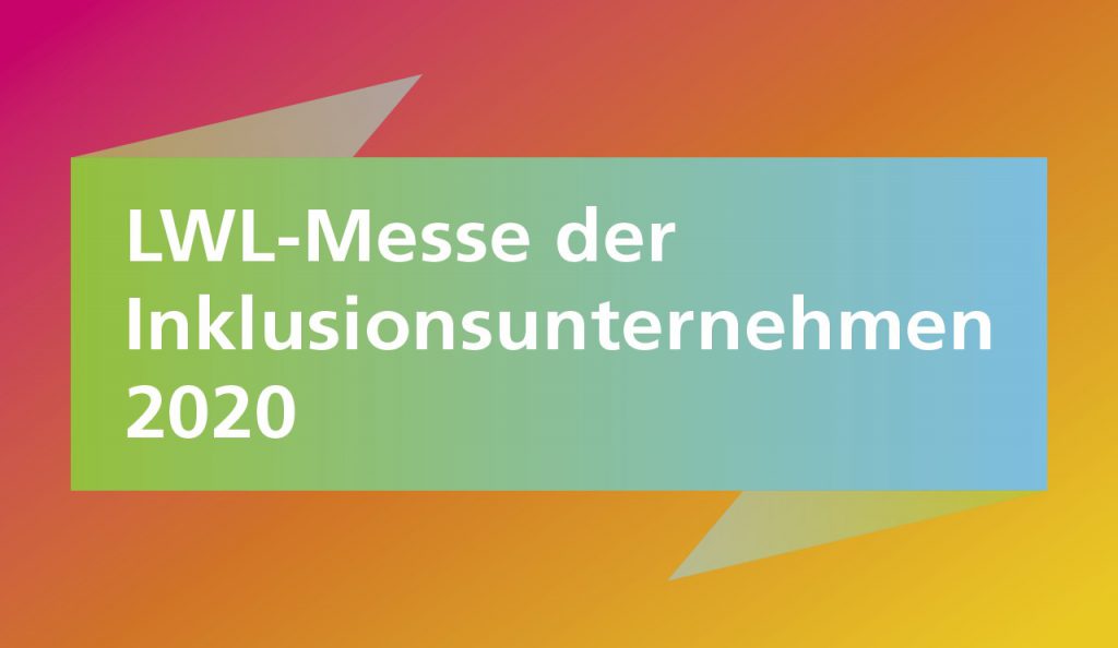 Inklusion entfaltet Werte – 18. März 2020, Messe Dortmund